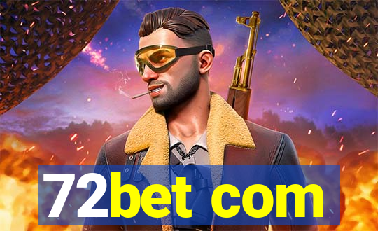 72bet com